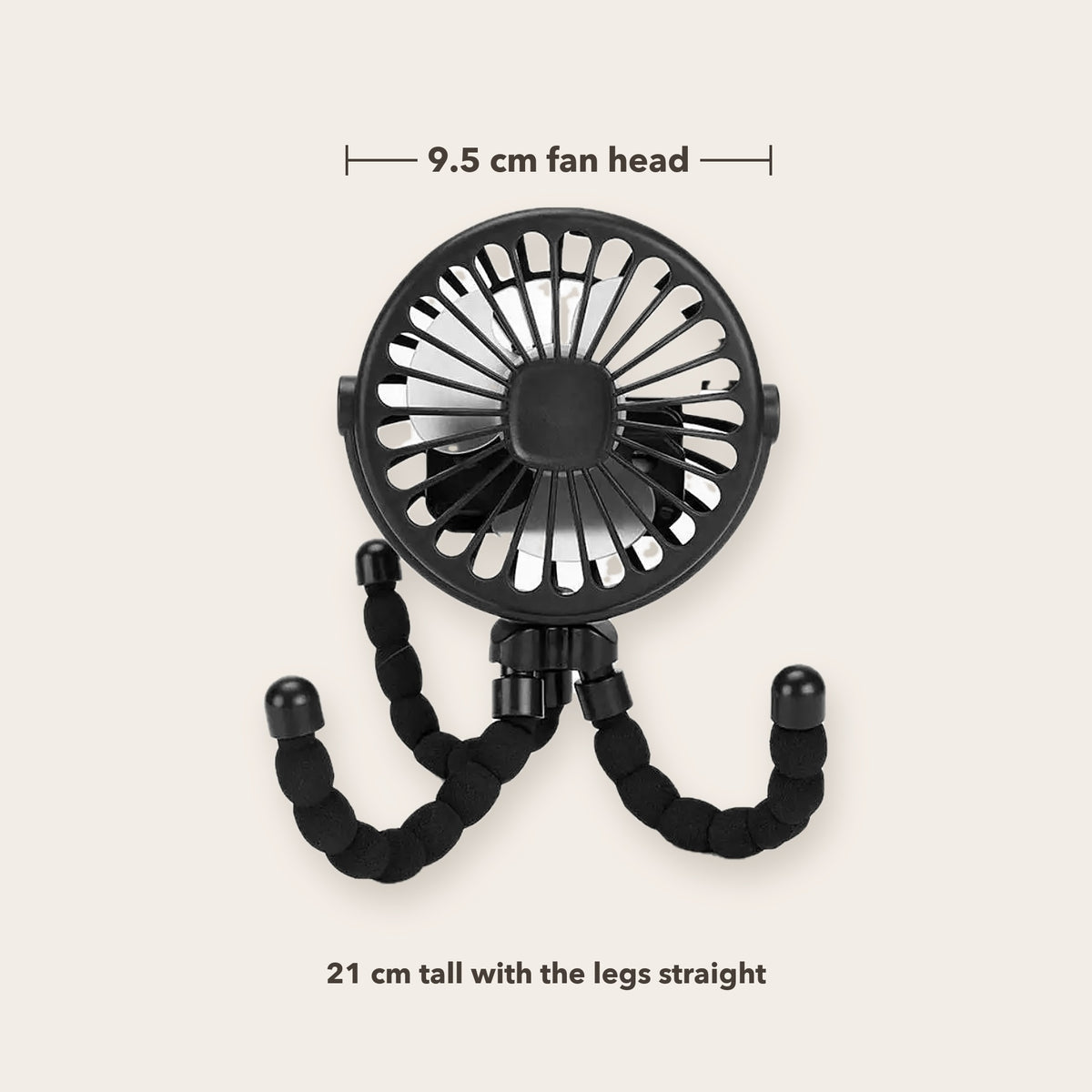 Pram fan size guide, 9.5 cm fan head and 21 cm tall with the legs straight